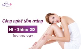 Tắm trắng công nghệ cao Hi-Shine 3D