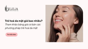 Trẻ hoá da mặt giá bao nhiêu